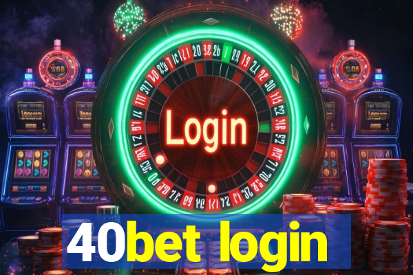 40bet login